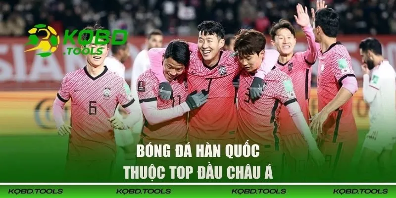 Bóng đá Hàn Quốc thuộc top đầu châu Á