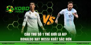 cầu thủ số 1 thế giới là ai