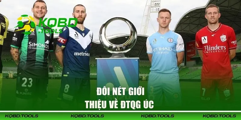Cập Nhật Kết Quả Bóng Đá Úc Mới, Nhanh Nhất 24h 29 Thông tin chi tiết về bóng đá nước Úc