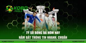 Tỷ Số Bóng Đá Hôm Nay